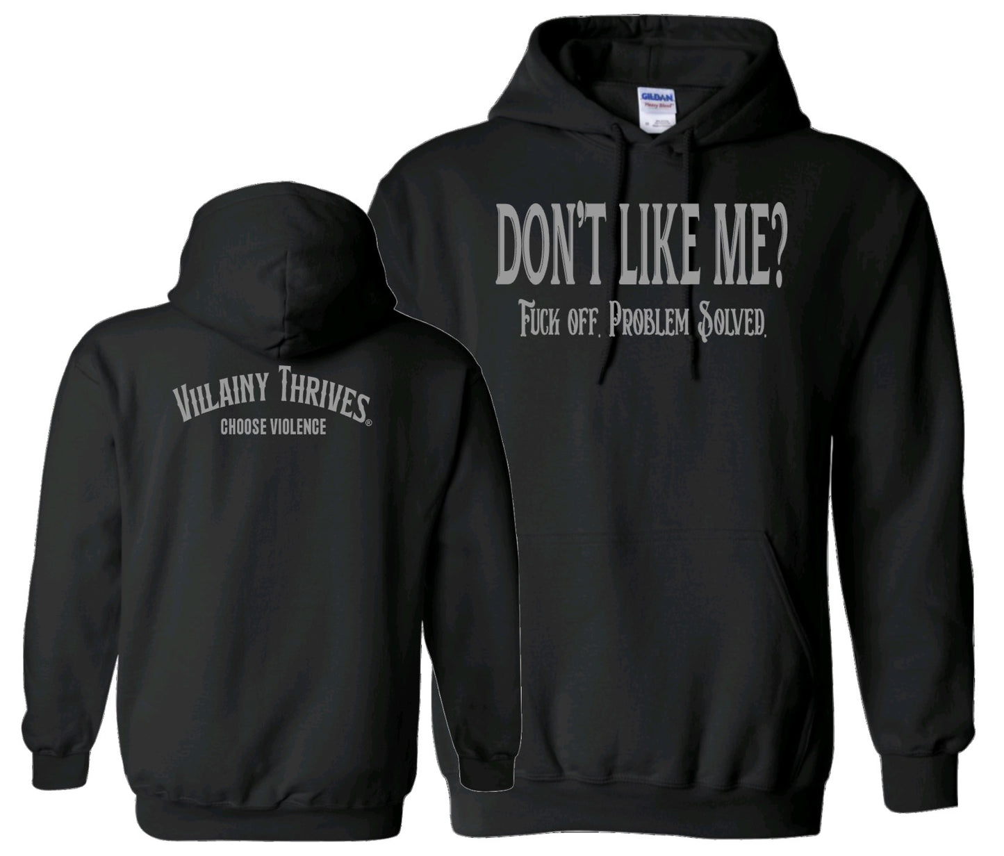 Don't Like Me? Fuck Off. Problem Solved.