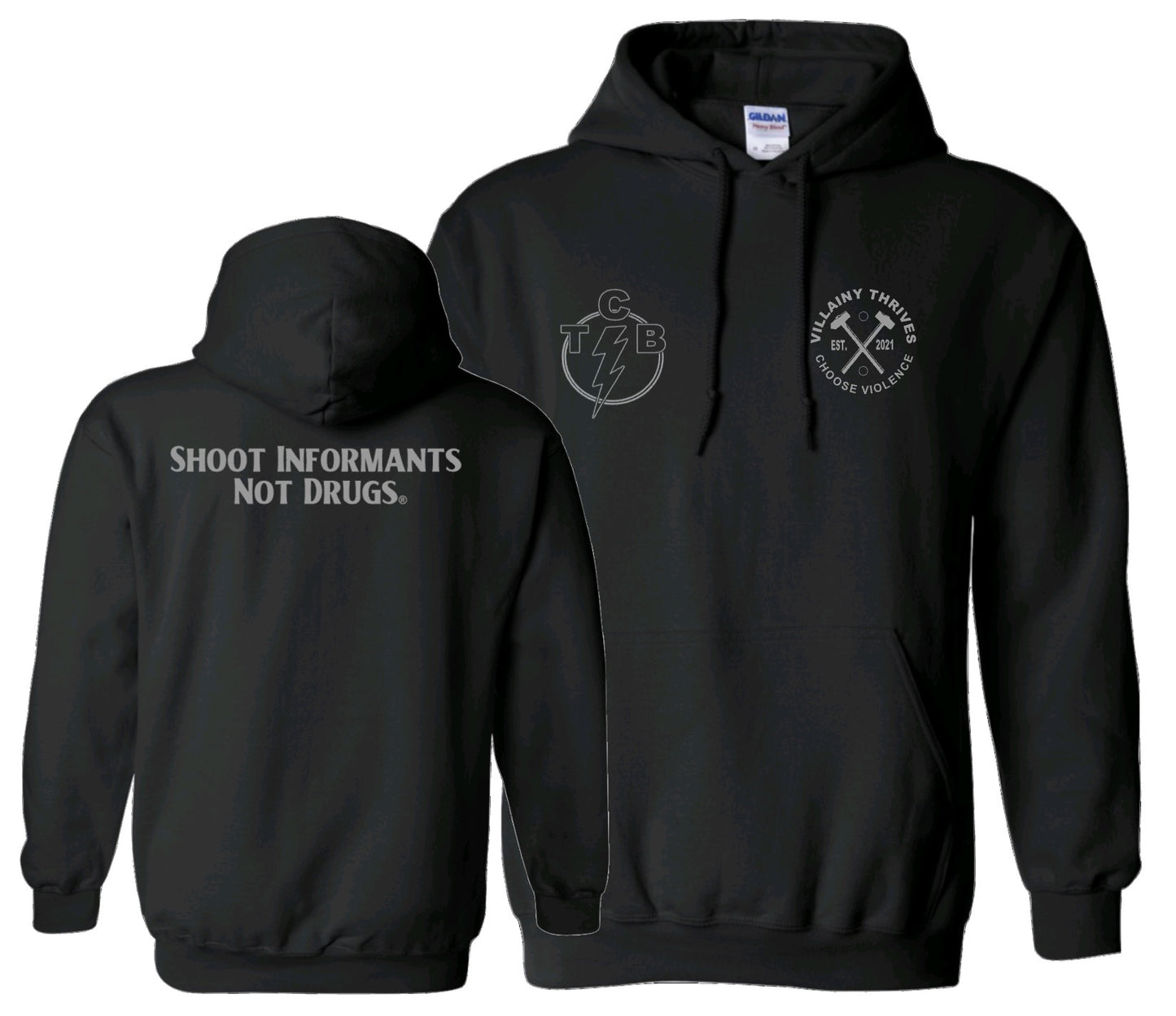 Shoot Informants, Not Drugs